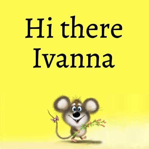 Открытка Ivanna Hi there