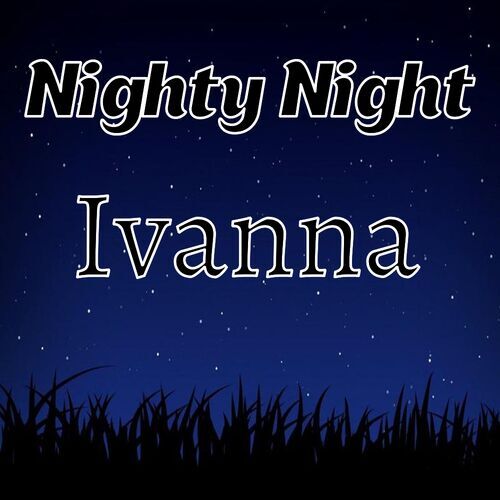 Открытка Ivanna Nighty Night