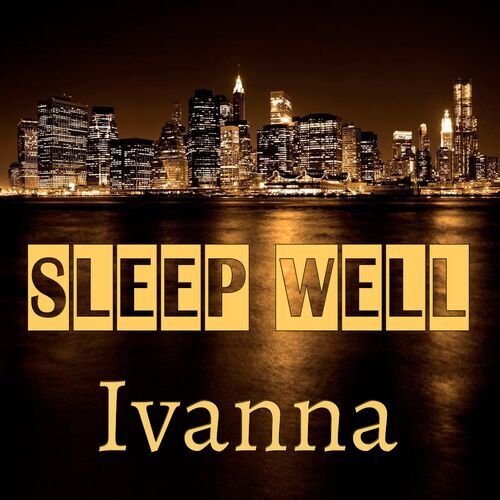 Открытка Ivanna Sleep well