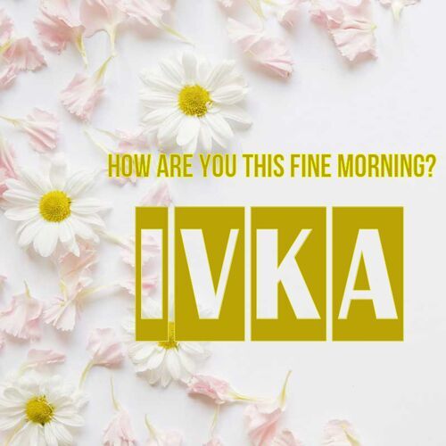 Открытка Ivka How are you this fine morning?