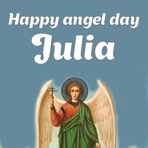 Открытка Julia Happy angel day