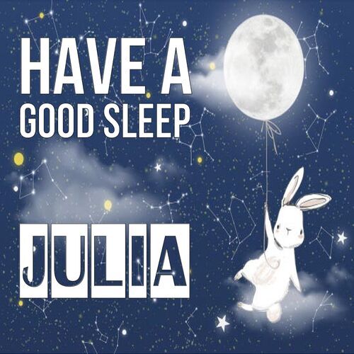 Открытка Julia Have a good sleep