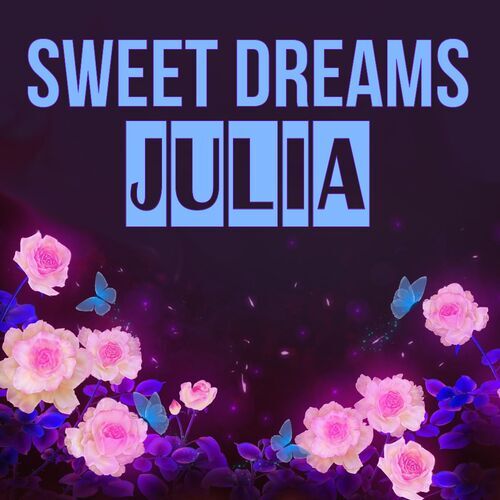 Открытка Julia Sweet dreams