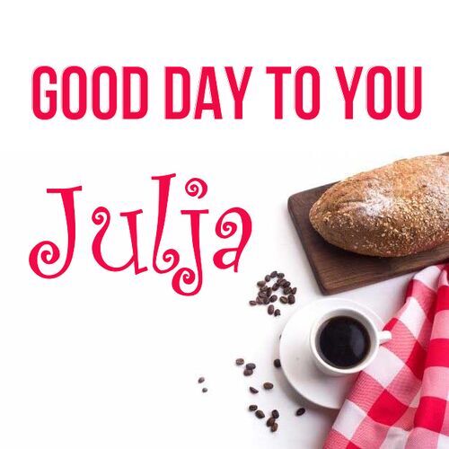 Открытка Julja Good day to you