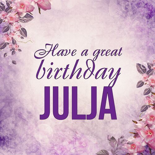 Открытка Julja Have a great birthday