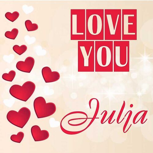 Открытка Julja Love you