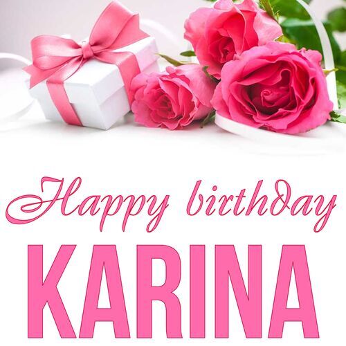 Открытка Karina Happy birthday