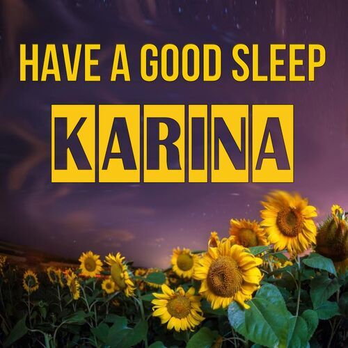 Открытка Karina Have a good sleep