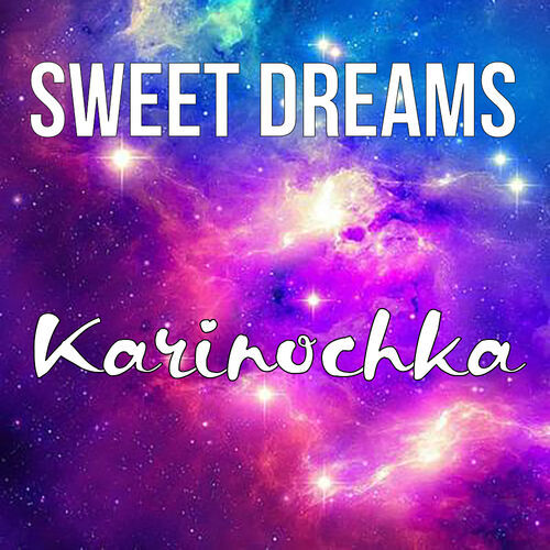 Открытка Karinochka Sweet dreams