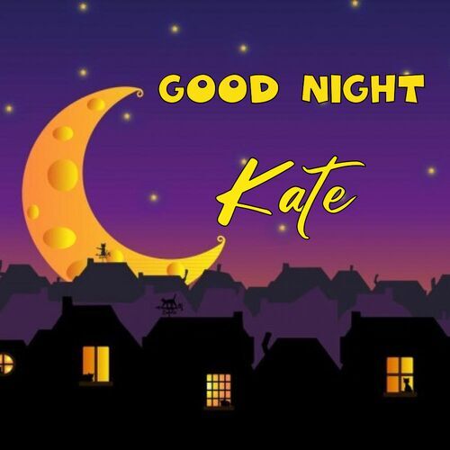 Открытка Kate Good Night