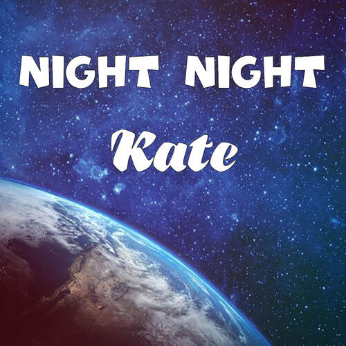 Открытка Kate Night Night