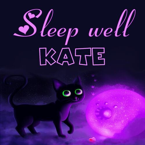 Открытка Kate Sleep well