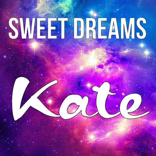 Открытка Kate Sweet dreams