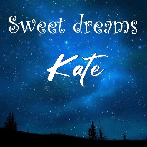 Открытка Kate Sweet dreams