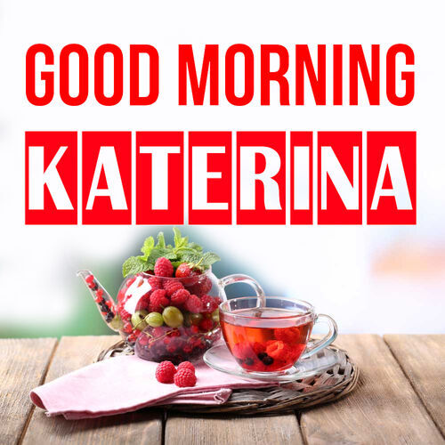 Открытка Katerina Good morning