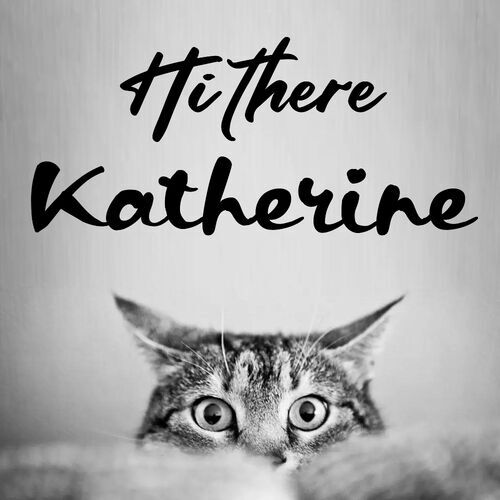 Открытка Katherine Hi there