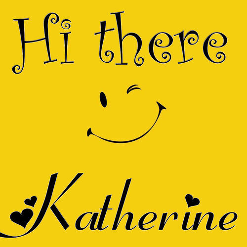 Открытка Katherine Hi there