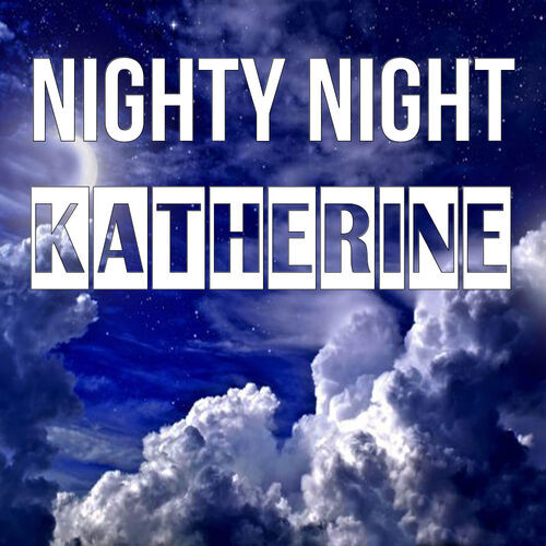 Открытка Katherine Nighty Night