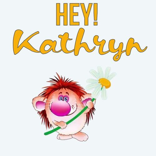 Открытка Kathryn Hey!