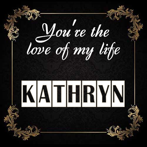 Открытка Kathryn You