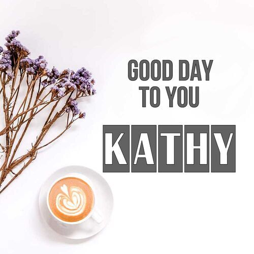 Открытка Kathy Good day to you