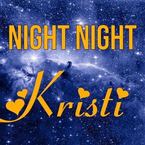 Открытка Kristi Night Night