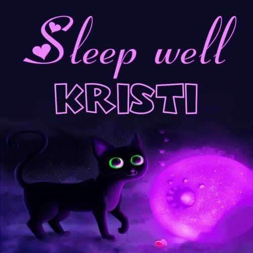 Открытка Kristi Sleep well