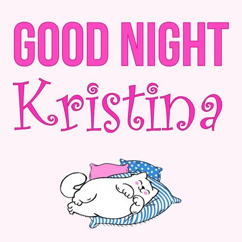 Открытка Kristina Good Night