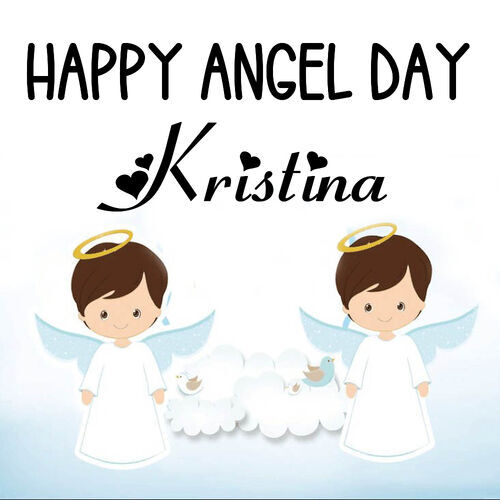 Открытка Kristina Happy angel day