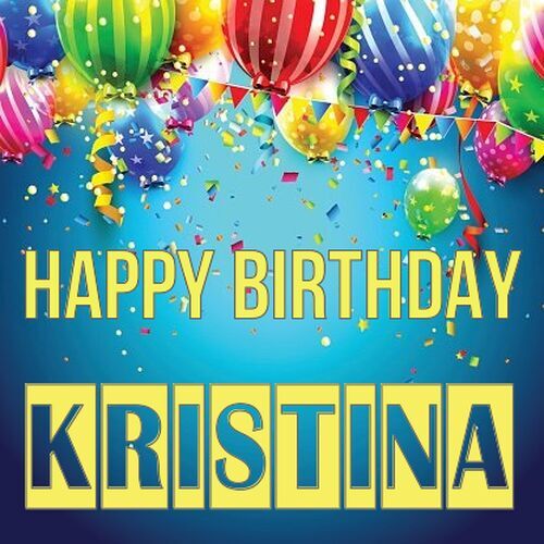 Открытка Kristina Happy birthday