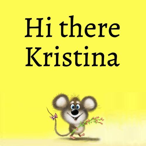 Открытка Kristina Hi there