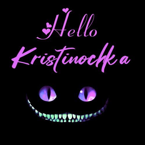 Открытка Kristinochka Hello