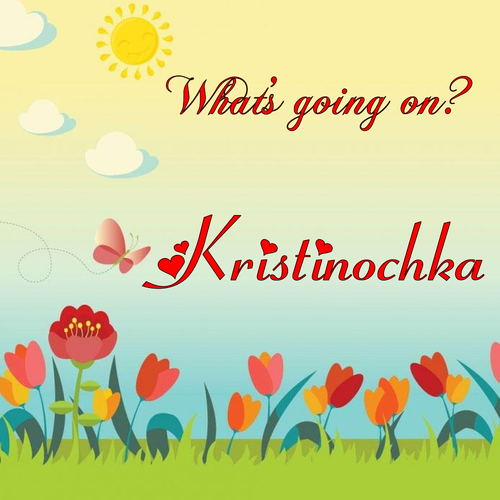 Открытка Kristinochka What