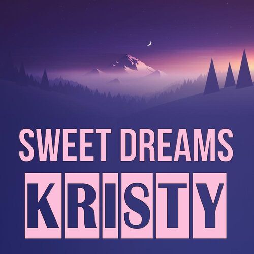 Открытка Kristy Sweet dreams