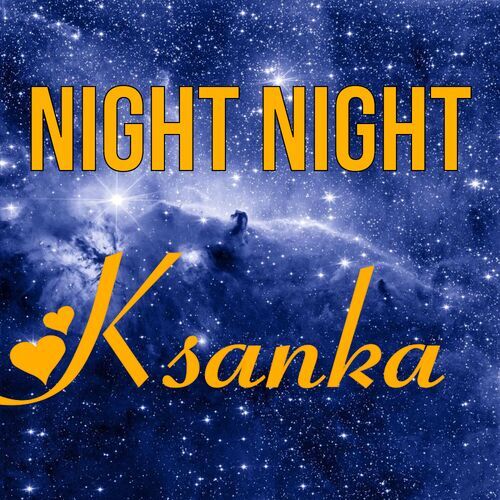 Открытка Ksanka Night Night