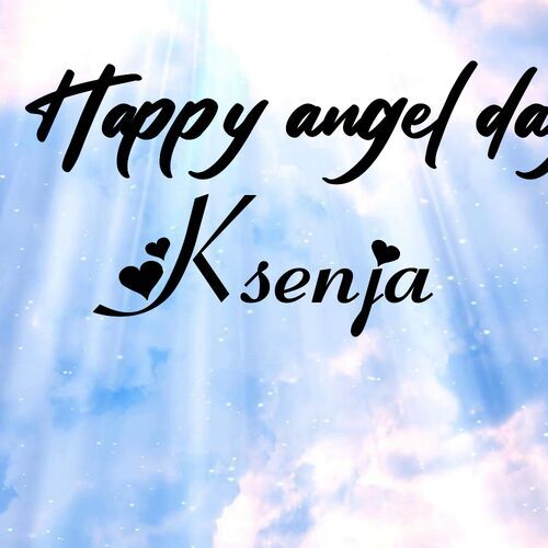 Открытка Ksenja Happy angel day