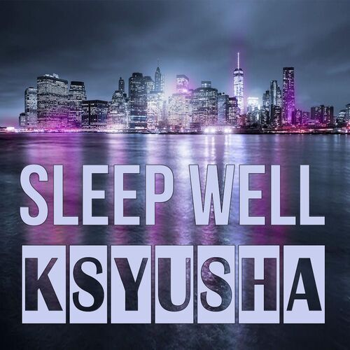 Открытка Ksyusha Sleep well