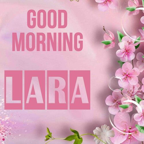 Открытка Lara Good morning