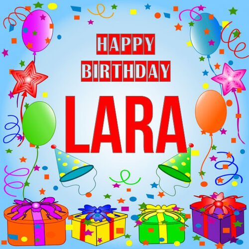 Открытка Lara Happy birthday