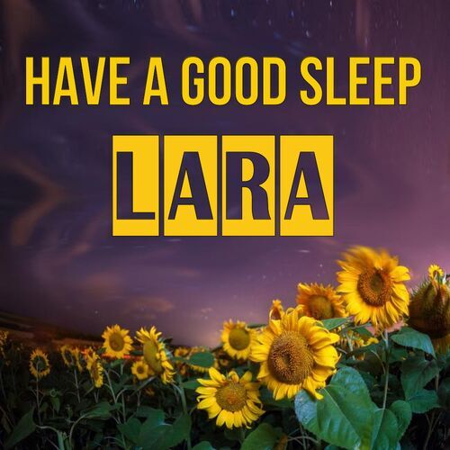 Открытка Lara Have a good sleep