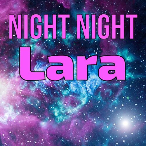 Открытка Lara Night Night