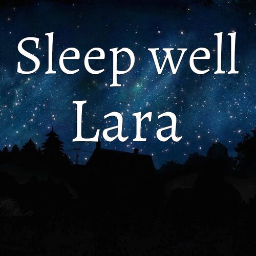 Открытка Lara Sleep well