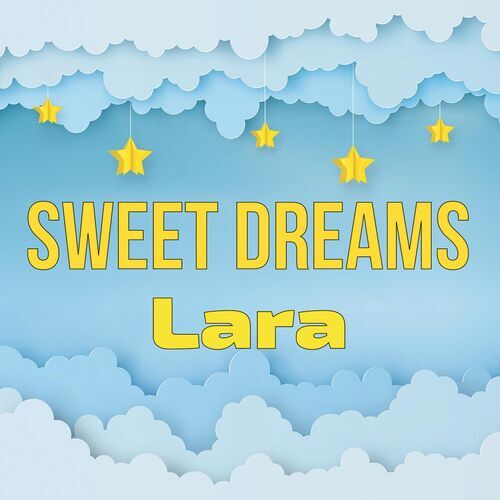 Открытка Lara Sweet dreams