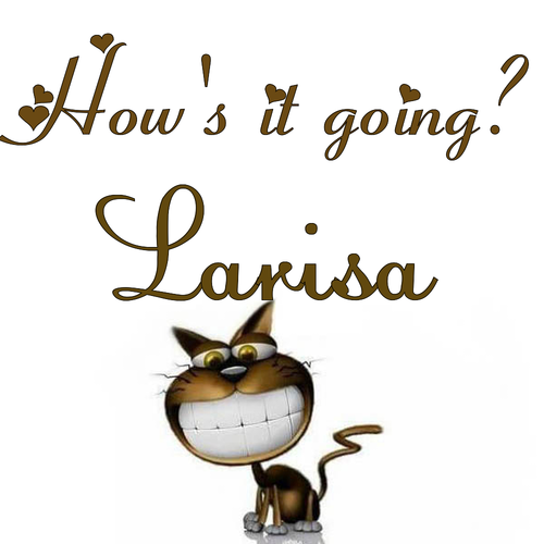 Открытка Larisa How