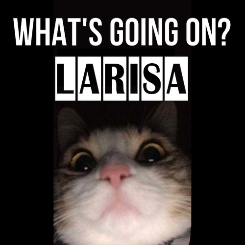 Открытка Larisa What