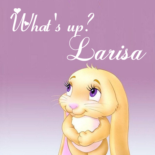 Открытка Larisa What