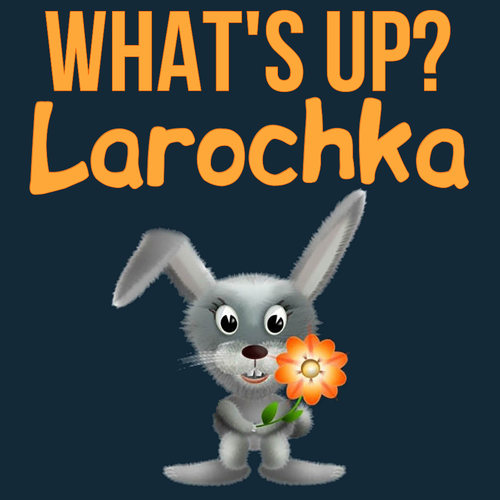 Открытка Larochka What