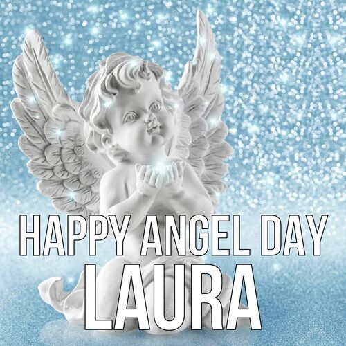 Открытка Laura Happy angel day