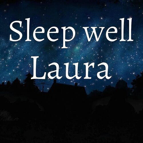 Открытка Laura Sleep well