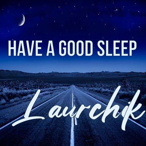 Открытка Laurchik Have a good sleep